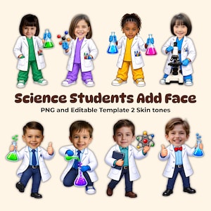 May include: A digital collection of eight cartoon science students wearing white lab coats, holding laboratory equipment like beakers, flasks, and a microscope. The text reads Science Students Add Face PNG and Editable Template 2 Skin tones.