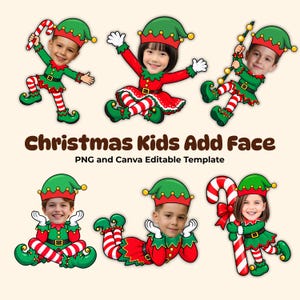 Könnte beinhalten: Eine digitale Vorlage mit sechs Cartoon-Elfen-Illustrationen mit anpassbaren Gesichtern, rot-grünen Outfits, gestreiften Strümpfen und Zuckerstangen-Accessoires. Der Text lautet Christmas Kids Add Face, PNG and Canva Editable Template.
