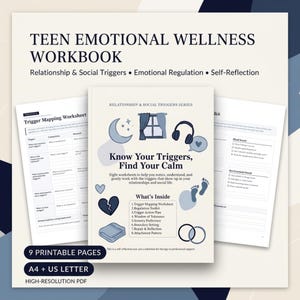 May include: A Teen Emotional Wellness Workbook featuring a cover titled Know Your Triggers, Find Your Calm with illustrations of a moon, window, headphones, heart, and footprints. Includes 9 printable pages in A4 and US Letter sizes as a PDF.
