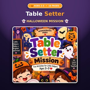 May include: A 10-page activity book titled Table Setter Halloween Mission for ages 2-3. The cover features a cartoon illustration of children in pumpkin and witch hats, a black cat, and a ghost. Text includes Wonderkids Minis and Little Helpers.