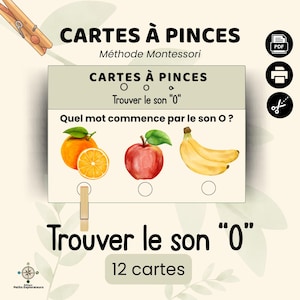 Peut inclure: Un ensemble de cartes éducatives titrées CARTES À PINCES avec le texte Trouver le son O. La carte présente une orange, une pomme et une banane avec des cercles pour placer une pince. Une pince à linge en bois est fixée sous l'orange.