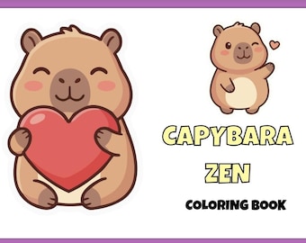 Capybara Zen Coloring Book, Affirmation Pages, Mindful Activity (Digital Download PDF)
