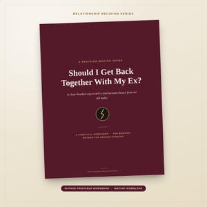Puede incluir: Una portada de libro color granate titulada Should I Get Back Together With My Ex? A Decision-Making Guide. El texto incluye A clear-headed way to tell a real second chance from an old habit, un icono de rayo y A Practical Companion.