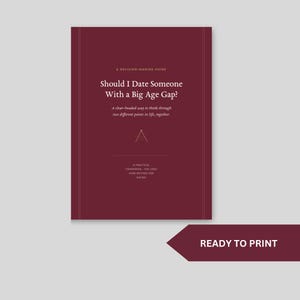 May include: A maroon decision-making guide titled Should I Date Someone With a Big Age Gap? with the subtitle A clear-headed way to think through two different points in life, together. It includes a geometric line icon and additional text.