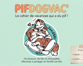 PifDogVac' le carnet de missions olfactives de votre chien