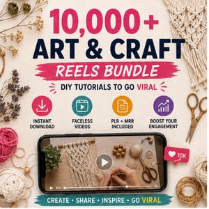 Puede incluir: Un anuncio de paquete digital titulado 10,000+ ART & CRAFT REELS BUNDLE DIY TUTORIALS TO GO VIRAL. Incluye iconos de descarga instantánea, vídeos sin rostro, PLR y MRR, y compromiso, con un smartphone que muestra un vídeo de tutorial de macramé.
