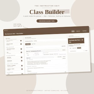 May include: A digital interface for The Instructor Edit Class Builder, a browser-based tool. The screen displays a mat library, a plan builder with a Full Body Mat Flow 45 Min session, and a live preview window with text and input fields.
