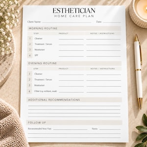 Pode incluir: Um formulário de papel branco intitulado Esthetician Home Care Plan com seções para rotina matinal, rotina noturna, recomendações adicionais e acompanhamento. O formulário inclui linhas em branco para nome, data e notas.
