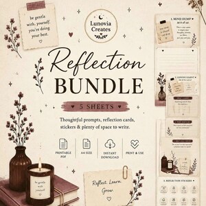 May include: A digital reflection bundle featuring five A4 sheets with prompts, cards, and stickers. The design includes text like Reflection Bundle, be gentle with yourself, and Reflect. Learn. Grow. decorated with brown floral illustrations and icons.