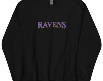 Embroidered RAVENS Sweatshirt, Embroidered Ravens Shirt