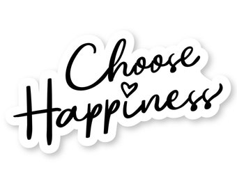 Choose Happiness Sticker | happy heart script lettering whimsy cute sweet good vibes positive