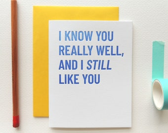 I Still Like You card, letterpress funny love valentine sassy modern minimal boyfriend giftfriend husband wife