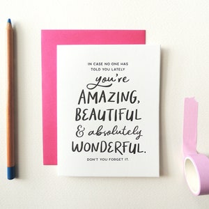 Amazing Beautiful Wonderful letterpress card, friends support encouragement everyday positive love black lettering image 1