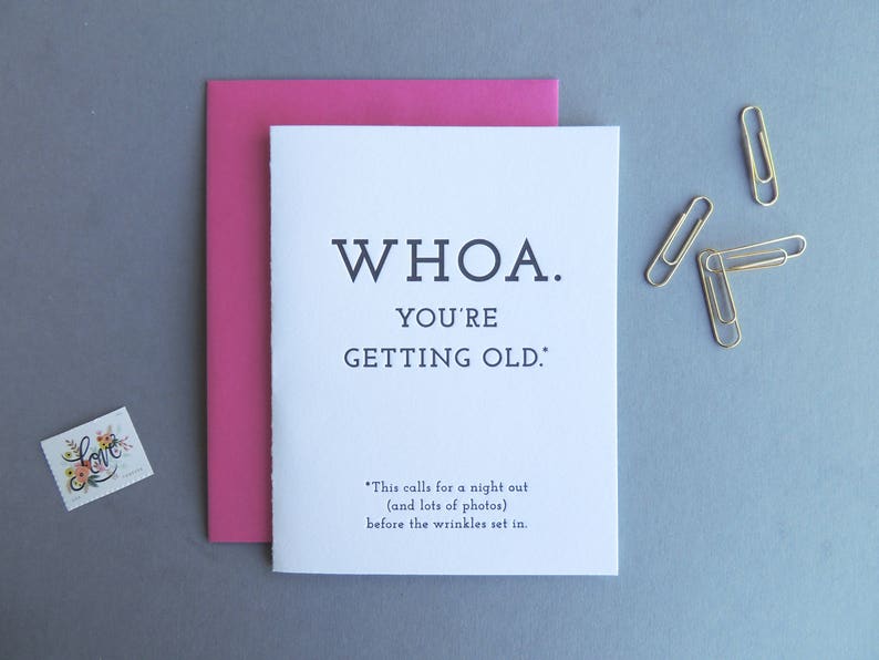 Whoa You're Getting Old letterpress card, birthday funny night out snarky celebrate party wrinkles getting old image 1