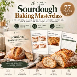 May include: A Sourdough Baking Masterclass guide featuring 77 pages, step-by-step instructions, 8 recipes, and a fillable workbook. The cover displays a crusty loaf of bread and the text Sourdough Baking Masterclass. Includes interior pages showing dough folding techniques, an olive oil focaccia recipe, and a starter establishment log.