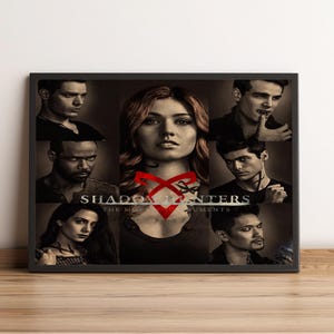 May include: A rectangular poster featuring a collage of six individuals in a dark, moody aesthetic. The central figure is a woman with long hair, overlaid with a large red rune symbol. The text reads Shadowhunters The Mortal Instruments.