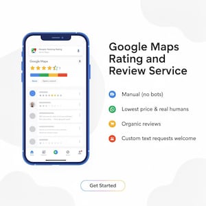 Könnte beinhalten: Ein Smartphone mit einer Google Maps-Oberfläche und einem Fünf-Sterne-Bewertungssystem. Der Text rechts lautet: Google Maps Rating and Review Service, Manual (no bots), Lowest price & real humans, Organic reviews, Custom text requests welcome, Get Started.