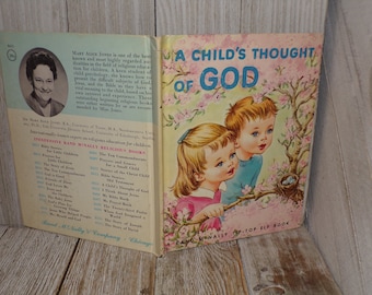 A Childs Thought of God 1957 Psalms 104 A Rand McNally book Elf Book Religious Child's Book Vtg Children Book Memories Daysgonebytreasures *