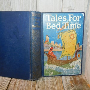 Antique Tales for Bedtime Book 1923, G.P. Putnam&#39;s Sons, Old Children Book, Memories, Gift, Prop, Home Decor, Daysgonebytreasures *