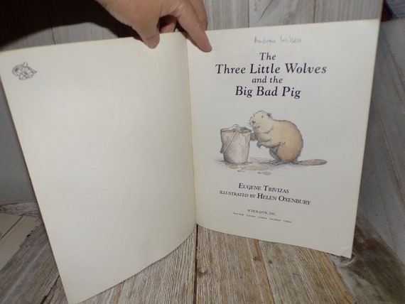 The Little Wolves and the Big Bad Pig by Eugene Trivizas and Helen