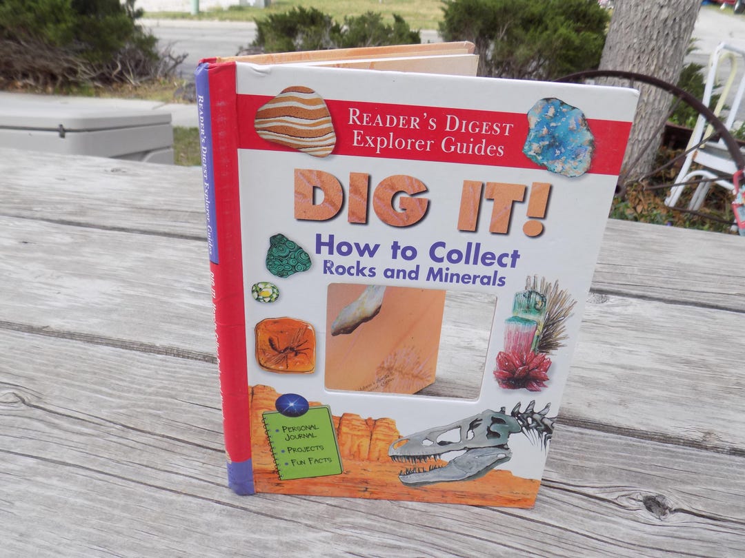DIG IT How to Collect Rocks and Minerals Readers Digest Explorer Guide ...