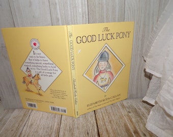 The Good Luck Pony NO NECKLACE, Vintage Children's Book, Hardcover Book, Memories, gift, Prop, Daysgonebytreasures,*Y