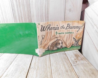 Vtg Where's The Bunny By Ruth Carrol Vtg Children's Book, Bunny Book, Rabbit Book, Vintage book, Memories Prop, Daysgonebytreasures, D**