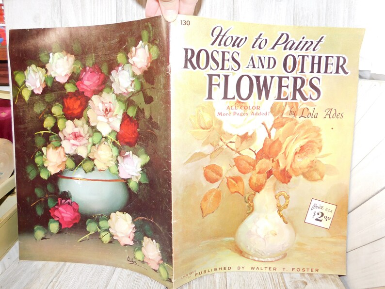 Vintage How To Paint Roses By Lola Ades Published By Walter Etsy