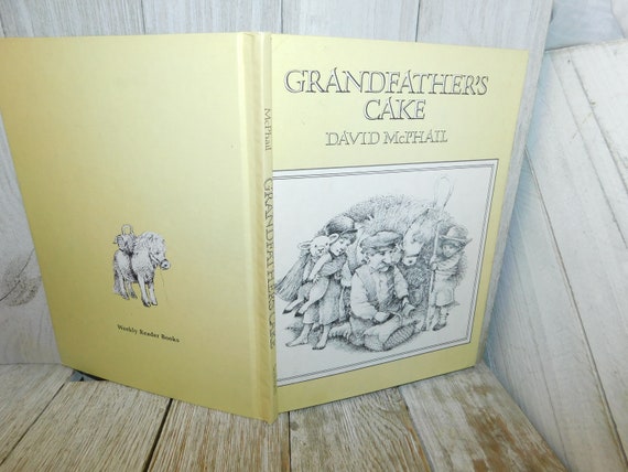 Grandfather's Cake By David McPhail, Hard Cover Book, Vintage Children's Book, Weekly Reader Book, Children's Book, Daysgonebytreasures *