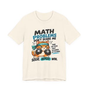 Math Problems Dont Scare Me T-Shirt Fun Math Tee S to 3XL