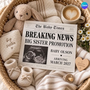 Puede incluir: Una cesta de mimbre con un conejo de peluche beige, patucos de punto color crema, una taza blanca con arte latte y un anuncio titulado The Baby Times. El texto dice Breaking News Big Sister Promotion, Baby Olson, Arriving March 2027.