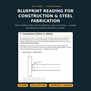 Könnte beinhalten: Ein PDF-Leitfaden mit dem Titel Blueprint Reading for Construction & Steel Fabrication, der 26 Seiten, eine Vertiefung zum Thema Stahl und 3 Übungen mit Lösungen enthält. Die Seite zeigt Text über geschweißte und geschraubte Verbindungen.
