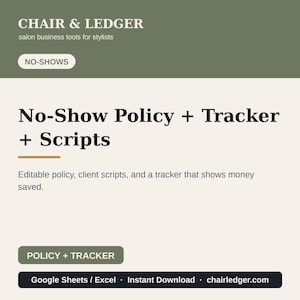 Modello di politica per mancate presentazioni in salone, script e strumento di monitoraggio delle cancellazioni / Kit per acconti e prenotazioni per parrucchieri / Fogli Google Excel modificabili