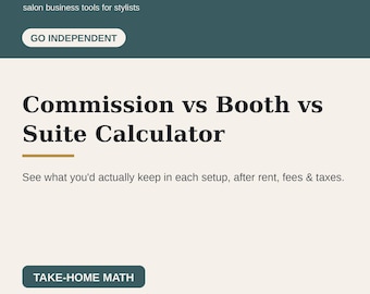 Commission vs Booth Rent vs Suite Calculator for Hair Stylists | Going Independent Take-Home & Break-Even Spreadsheet | Google Sheets/Excel