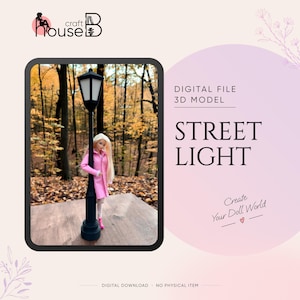 1:6 Scale Street Light STL File for Barbie & Integrity Toys, Dollhouse Furniture, 3D Printable Miniature