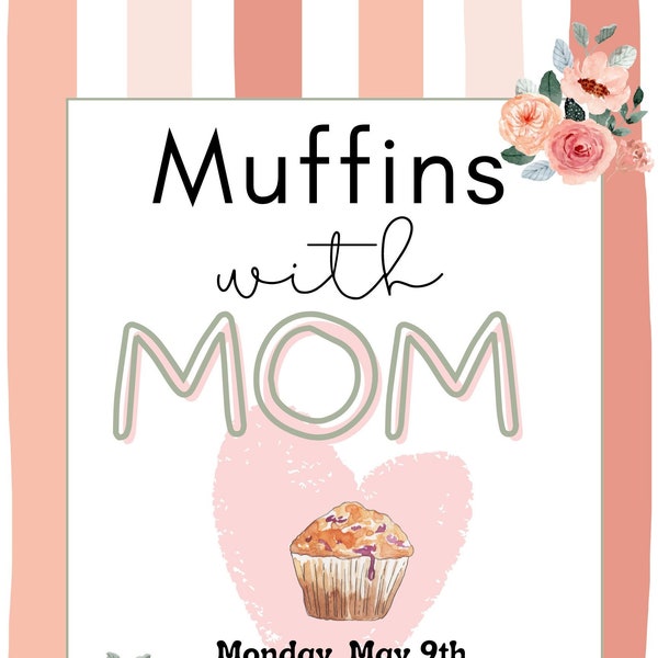 Muffins with Mom Poster with 4 per sheet handout for Printing-Instant Download,Editable