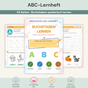 May include: A 53-page educational workbook titled Mein Erstes ABC-Lernheft for learning the alphabet. The cover features the text Buchstaben Lernen, Malen, Nachfahren, Entdecken, and includes colorful illustrations of letters A, B, and C.