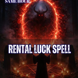 May include: A digital graphic featuring the text RENTAL LUCK SPELL and AURA&ENERGY READING. The image displays a dark, hooded figure standing before a glowing red portal with a horned entity, surrounded by candles arranged in a pentagram formation.