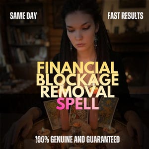 May include: A person with dark hair sits behind a table with two lit pink candles, three tarot cards, and small crystals. The text reads: SAME DAY, FAST RESULTS, FINANCIAL BLOCKAGE REMOVAL SPELL, 100% GENUINE AND GUARANTEED.