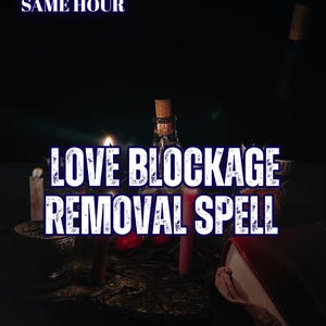 May include: A dark scene featuring lit candles, a glass bottle with a cork, and a red book. The text reads 5 REVIEWS SAME HOUR, LOVE BLOCKAGE REMOVAL SPELL, and AURA & ENERGY READING. The lighting is dim, highlighting the candle flames and objects.