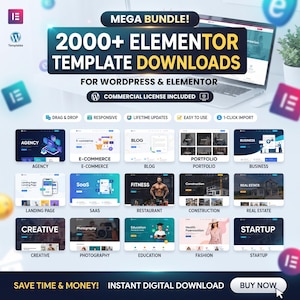 May include: A digital product advertisement for a mega bundle of 2000+ Elementor template downloads for WordPress. The graphic displays various website layout examples including agency, e-commerce, blog, portfolio, business, and fitness themes.