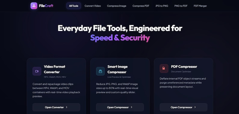 May include: The FileCraft website interface features a dark theme with the text Everyday File Tools, Engineered for Speed & Security. It displays three tool cards: Video Format Converter, Smart Image Compressor, and PDF Compressor.