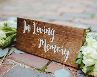 In Loving Memory Rustic Sign, Wedding Memorial Woodland Sign, Wedding To Remember Table Wood Sign, Wedding To Remember Decor Sign