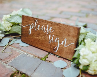 Please Sign Rustic Wedding Sign, Wedding Please Sign Rustic Wood Sign, Wedding Guestbook Table Wood Sign, Wedding Guest Book Please Sign