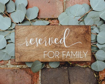 Reserved For Family Sign, Rustic Wedding Theme Reserved for Family Sign, Rustic Theme Wedding Reserved For Family Sign