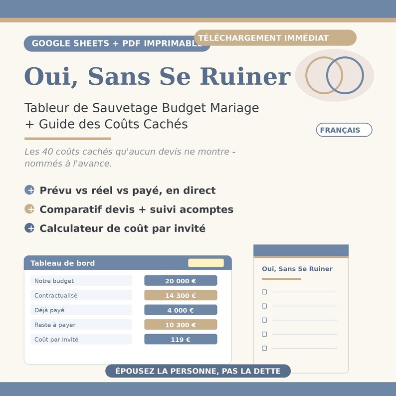 May include: A digital wedding budget planner template in French featuring a dashboard with cost tracking, a guest cost calculator, and a checklist. The text includes "Oui, Sans Se Ruiner," "Tableau de bord," and "&Eacute;pousez la personne, pas la dette."
