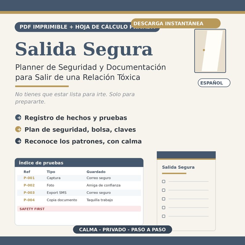 May include: A printable PDF and spreadsheet planner titled Salida Segura, designed for safety and documentation. It includes sections for evidence logs, safety plans, and checklists with text in Spanish, featuring a door icon and organized tables.