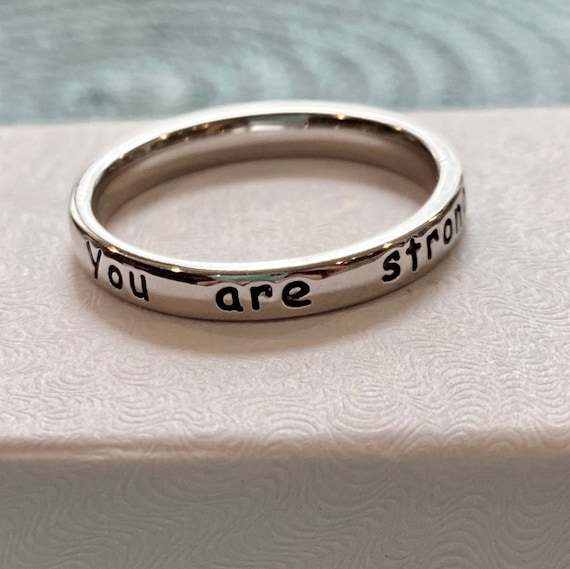 You are stronger than you know, ring- Encouragement Gift- Recovery Jewelry- Eating Disorders- Addiction, Mental Health, Inspirational ring