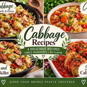 Puede incluir: Un collage de cuatro platos de col que incluye col frita con tocino, ajo y cebolla, sopa de col, sartén de col con salchicha y rollitos de col rellenos. El texto central dice Cabbage Recipes, 4 Delicious Recipes y Good Food Brings People Together.