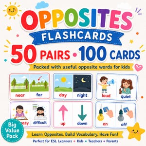 Printable Opposites Flashcards for Kids | 50 Pairs, 100 Cards